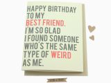Funny Happy Birthday Cards for Best Friend Funny Best Friend Birthday Card Friend 39 S by Grimmandproper