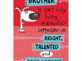 Funny Happy Birthday Cards for Brother 200 Best Birthday Wishes for Brother 2019 My Happy