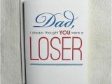 Funny Happy Birthday Cards for Dad Father Birthday Card Funny Dad I Always thought You Were A
