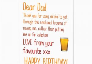 Funny Happy Birthday Cards for Dad Happy Birthday Dad Card Alcohol Instead Of Adoption