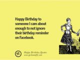 Funny Happy Birthday Cards for Facebook 33 Funny Happy Birthday Quotes and Wishes for Facebook