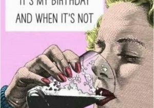 Funny Happy Birthday Drinking Quotes 35 Best Birthday Memes Images On Pinterest Birthday