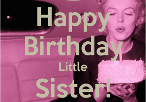 Funny Happy Birthday Little Sister Quotes Happy Birthday Lil Sister Quotes Quotesgram