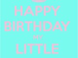 Funny Happy Birthday Little Sister Quotes Happy Birthday Little Sister Quotes Quotesgram