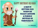 Funny Happy Birthday Old Man Quotes Funny Birthday Quotes Quotes and Sayings