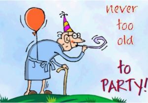 Funny Happy Birthday Old Man Quotes Happy Birthday Old Man Quotes for Your Friend