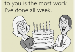 Funny Happy Birthday Quotes for Colleague Happy Birthday From Co Workers Gallery
