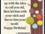 Funny Happy Birthday Quotes for Guys Best Friends Birthday Wishes Cards Quotes Images