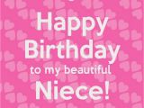 Funny Happy Birthday Quotes for Niece Happy Birthday to My Beautiful Niece I Love You