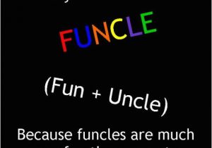 Funny Happy Birthday Quotes for Uncle Birthday Wishes for Niece and Nephew Funny Messages and