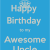 Funny Happy Birthday Quotes for Uncle Funny Birthday Quotes for Uncles Quotesgram