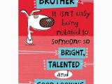 Funny Happy Birthday Quotes for Your Brother 200 Best Birthday Wishes for Brother 2019 My Happy