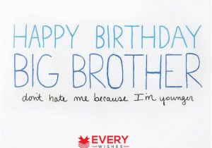 Funny Happy Birthday Quotes for Your Brother Happy Birthday Brother Funny Best Funny Birthday Wishes