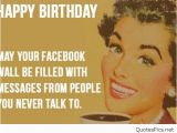 Funny Happy Birthday Quotes to A Friend Happy Birthday Friends Wishes Cards Messages