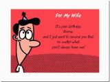 Funny Happy Birthday Quotes to Wife Quotes About Birthday Of Wife 39 Quotes