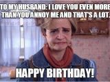 Funny Husband Birthday Meme Happy Birthday Husband Memes Wishesgreeting