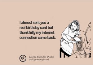 Funny Internet Birthday Cards 33 Funny Happy Birthday Quotes and Wishes for Facebook