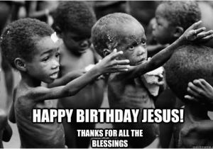 Funny Jesus Birthday Meme Happy Birthday Jesus Memes Quickmeme