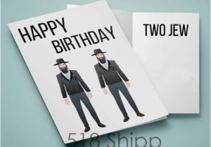 Funny Jewish Birthday Cards Happy Birthday Two Jew Humor Funny Card