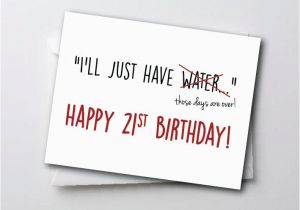 Funny Jokes to Put In A Birthday Card Funny 21st Birthday Card Ill Just Have Water by thesourpeach
