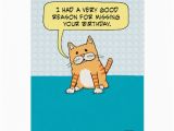 Funny Late Birthday Cards Funny Belated Birthday Cat Card Zazzle