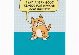 Funny Late Birthday Cards Funny Belated Birthday Cat Card Zazzle