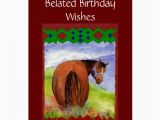 Funny Late Birthday Cards Funny Belated Birthday Wishes Horses Behind Card Zazzle