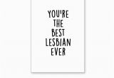 Funny Lesbian Birthday Cards Items Similar to You 39 Re the Best Lesbian Ever Funny