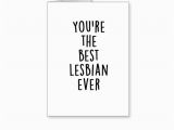 Funny Lesbian Birthday Cards Items Similar to You 39 Re the Best Lesbian Ever Funny
