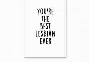 Funny Lesbian Birthday Cards Items Similar to You 39 Re the Best Lesbian Ever Funny
