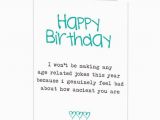 Funny Messages to Put In Birthday Cards Age Related Joke Birthday Card by Limalima