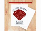 Funny Nautical Birthday Cards Shellfish Birthday Card Nautical Birthday Card Birthday Pun