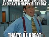 Funny Office Birthday Memes that Would Be Great Meme Imgflip