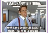 Funny Old Birthday Memes 20 Outrageously Hilarious Birthday Memes Volume 2