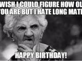 Funny Old Lady Birthday Memes Happy Birthday Old Man Meme Best Happy Birthday Wishes