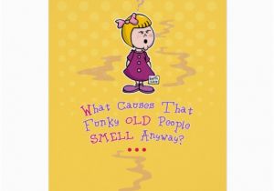 Funny Old People Birthday Cards Funny Old Age Birthday Card Zazzle