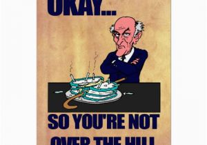 Funny Over the Hill Birthday Cards Funny Old Man Over the Hill Happy Birthday Greeting Card
