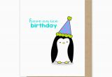 Funny Penguin Birthday Cards Funny Birthday Card for Friend Her Him Cute Fun Penguin Pun
