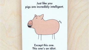 Funny Pig Birthday Cards Funny Birthday Card Funny Card Funny Pig Card