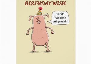 Funny Pig Birthday Cards Funny Go Hog Wild Birthday Card Zazzle Com