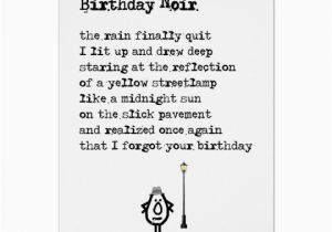 Funny Poems for Birthday Cards Birthday Noir A Funny Belated Birthday Poem Card