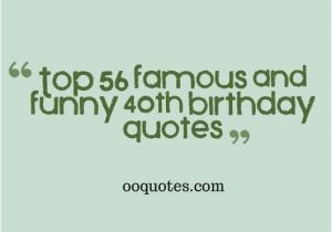 Funny Quotes for 40th Birthday Cards Funny 40th Birthday Quotes Http Www