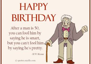 Funny Quotes for 50th Birthday Cards 50th Birthday Quotes Quotes and Sayings