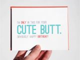 Funny Sexual Birthday Cards Funny Birthday Card Sexy Birthday Card I 39 M Only In by