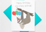 Funny Sloth Birthday Card Funny Birthday Card Crazy Sloth You Crazy Animal by