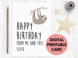 Funny Sloth Birthday Card Printable Sloth Birthday Card Funny Sloth Birthday Card