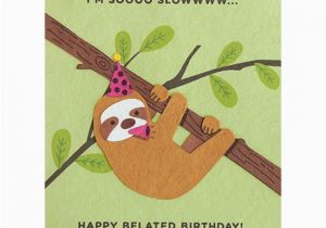 Funny Sloth Birthday Card Sloth Belated Birthday Card Fair Trade Winds