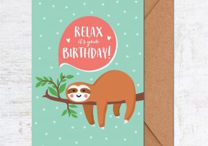 Funny Sloth Birthday Card Sloth Birthday Card Birthday Card Friend Birthday Card