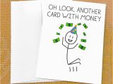 Funny Teenage Birthday Cards Funny Birthday Card for Teen Funny Money Card Oh Look