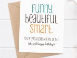 Funny Things for Birthday Cards Girlfriend Birthday Card Friend Birthday Sister Birthday